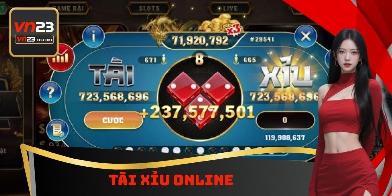 Tài Xỉu Online VN23 - Bộ Môn Hấp Dẫn Cực Kỳ Dễ Tham Gia